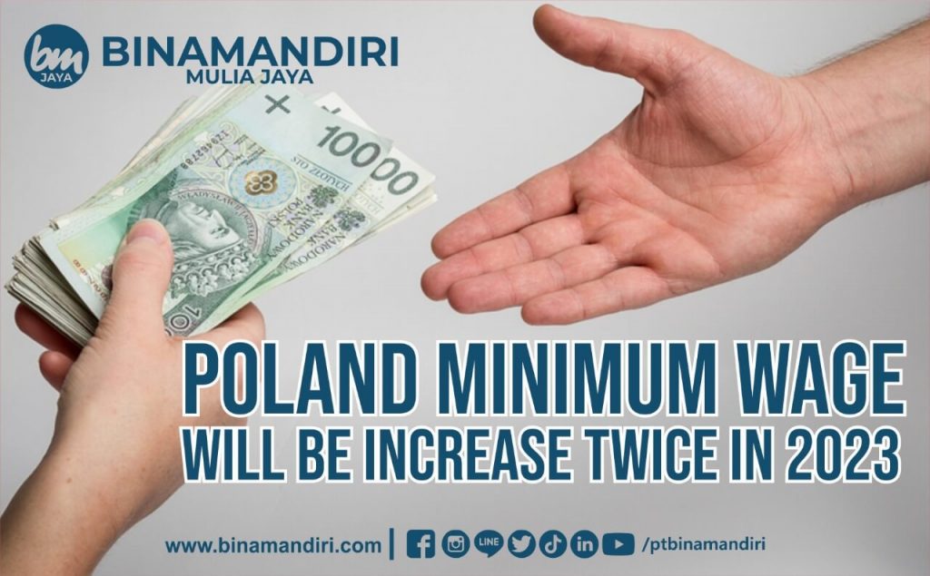 Poland Minimum Wage Will Be Increase Twice In 2023
