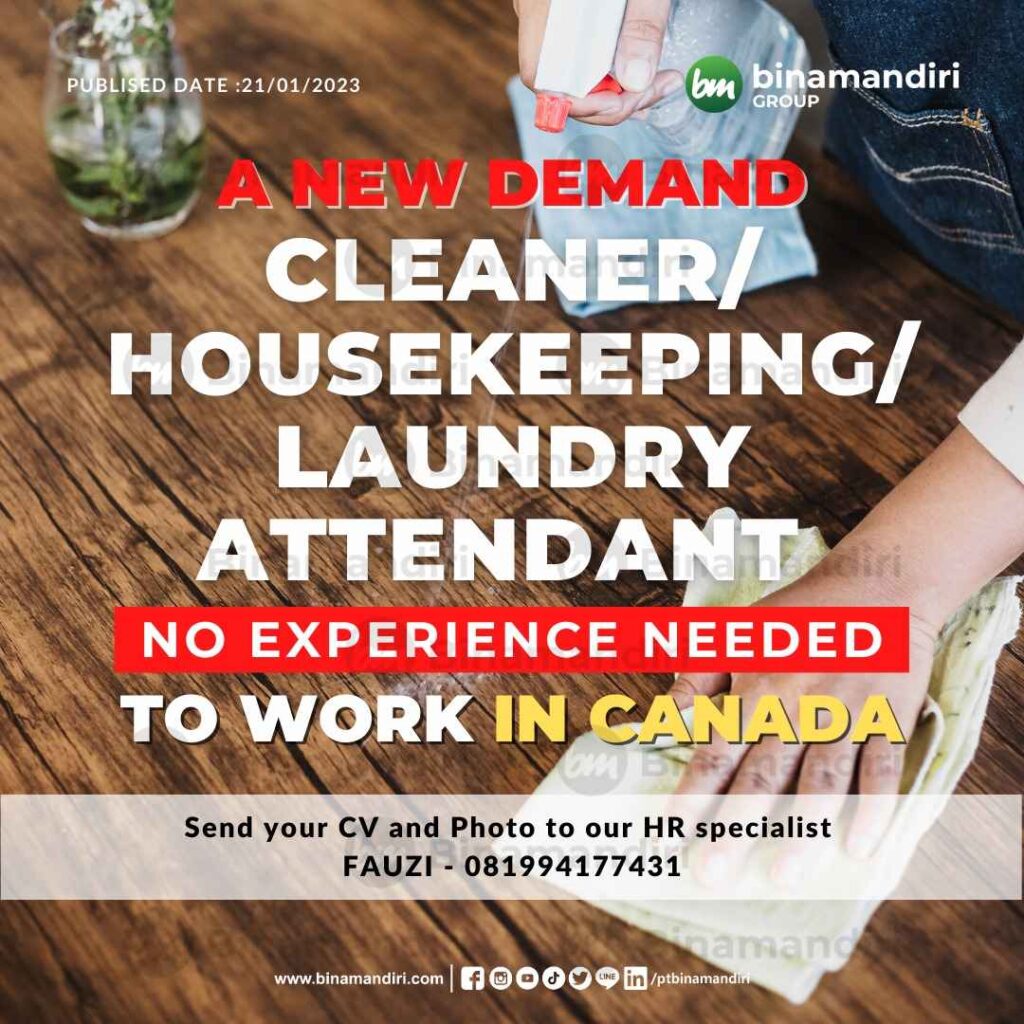 New Demand Cleaner / Housekeeping / Laundry Attendant to Work in Canada . No experience needed.